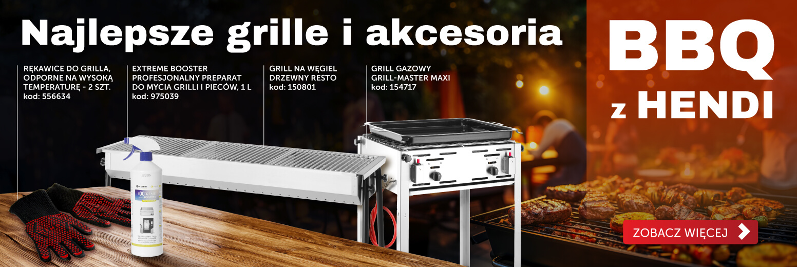 Najlepsze grille i akcesoria  | BBQ z Hendi